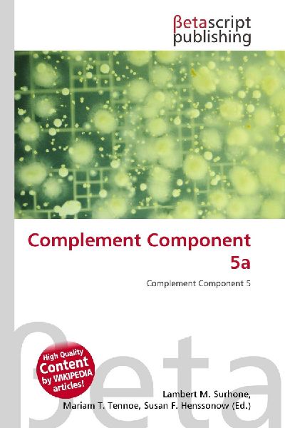 Complement Component 5a: Complement Component 5