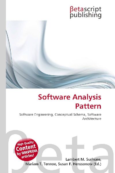 Software Analysis Pattern: Software Engineering, Conceptual Schema, Software Architecture