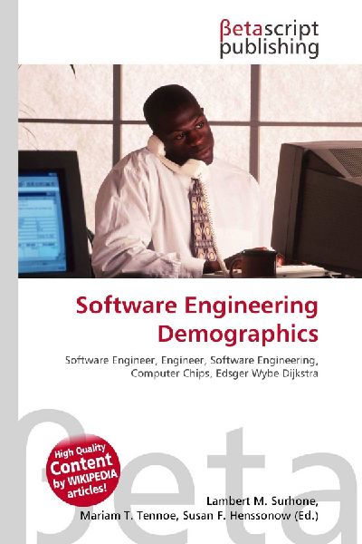 Software Engineering Demographics:         Software Engineer, Engineer, Software Engineering, Computer Chips,        Edsger Wybe Dijkstra