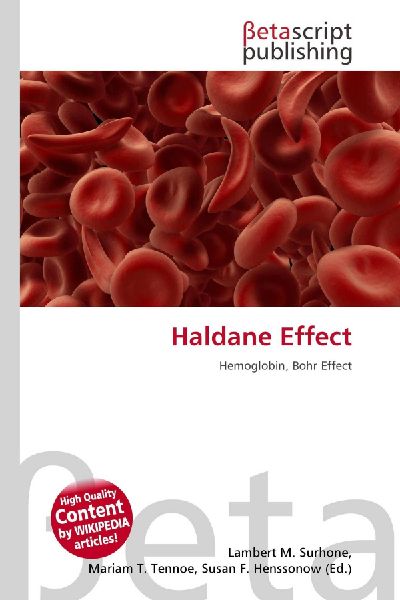 Haldane Effect: Hemoglobin, Bohr Effect