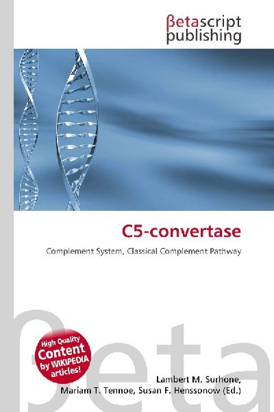 C5-convertase: Complement System, Classical Complement Pathway