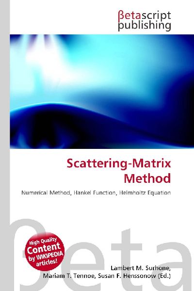 Scattering-Matrix Method: Numerical Method, Hankel Function, Helmholtz Equation