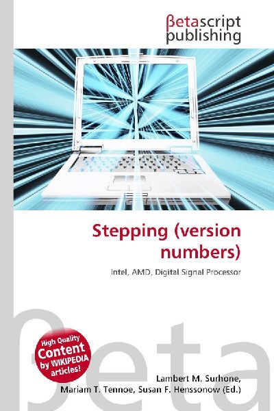 Stepping (version numbers): Intel, AMD, Digital Signal Processor