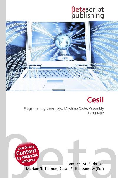 Cesil: Programming Language, Machine Code, Assembly Language