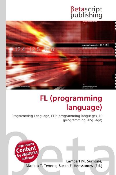 FL (programming language): Programming Language, FFP (programming language), FP (programming language)