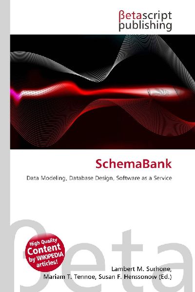 SchemaBank: Data Modeling, Database Design, Software as a Service
