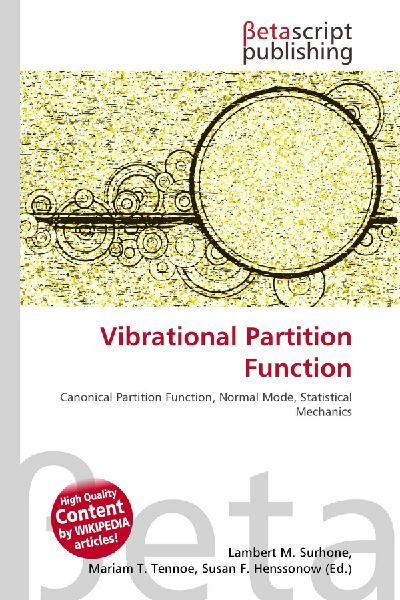 Vibrational Partition Function: Canonical Partition Function, Normal Mode, Statistical Mechanics