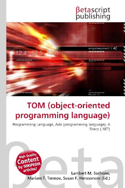 TOM (object-oriented programming language): Programming Language, Ada (programming language), A Sharp (.NET)