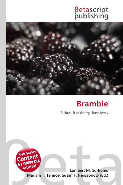 Bramble: Rubus, Blackberry, Raspberry