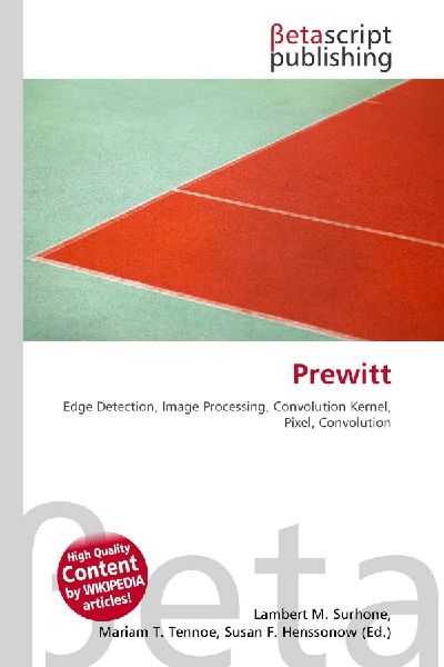Prewitt: Edge Detection, Image Processing, Convolution Kernel, Pixel, Convolution
