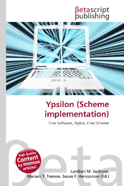 Ypsilon (Scheme implementation): Free Software, Bigloo, Chez Scheme