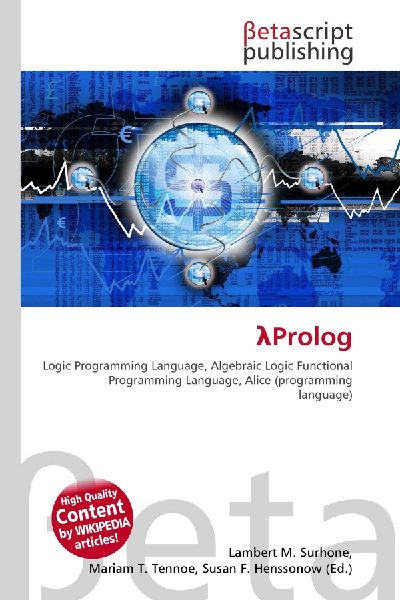 ¿Prolog:         Logic Programming Language, Algebraic Logic Functional Programming        Language, Alice (programming language)