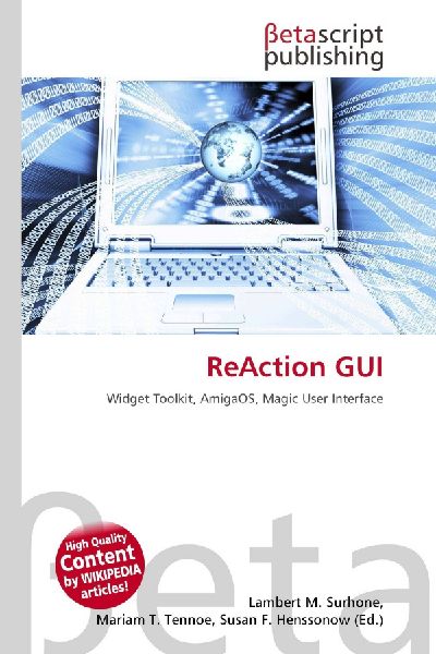 ReAction GUI: Widget Toolkit, AmigaOS, Magic User Interface