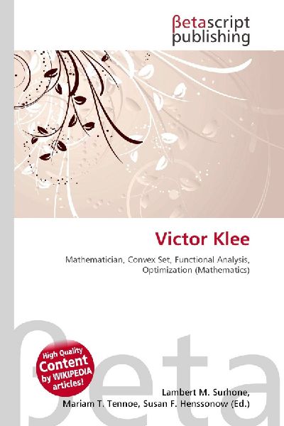 Victor Klee: Mathematician, Convex Set, Functional Analysis, Optimization (Mathematics)