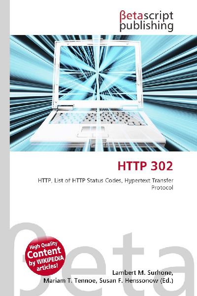 HTTP 302: HTTP, List of HTTP Status Codes, Hypertext Transfer Protocol