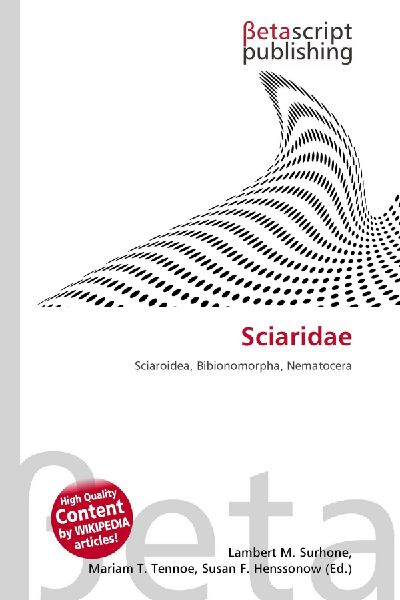 Sciaridae: Sciaroidea, Bibionomorpha, Nematocera