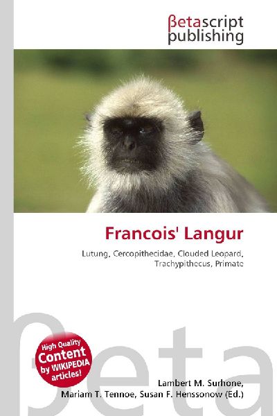 Francois Langur: Lutung, Cercopithecidae, Clouded Leopard, Trachypithecus, Primate