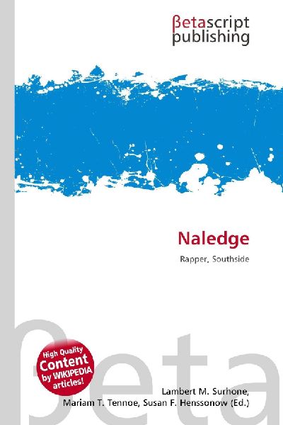Naledge: Rapper, Southside