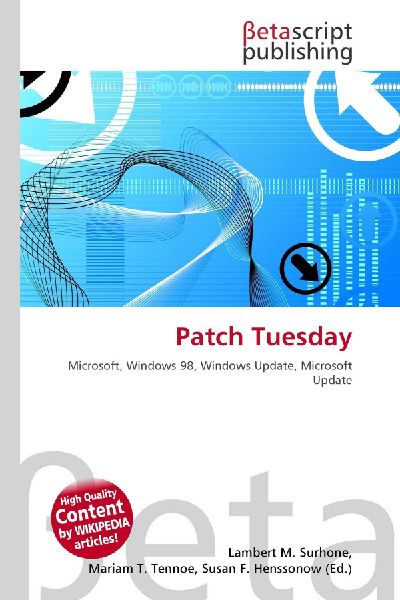 Patch Tuesday: Microsoft, Windows 98, Windows Update, Microsoft Update