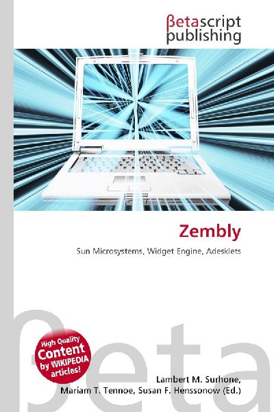Zembly: Sun Microsystems, Widget Engine, Adesklets