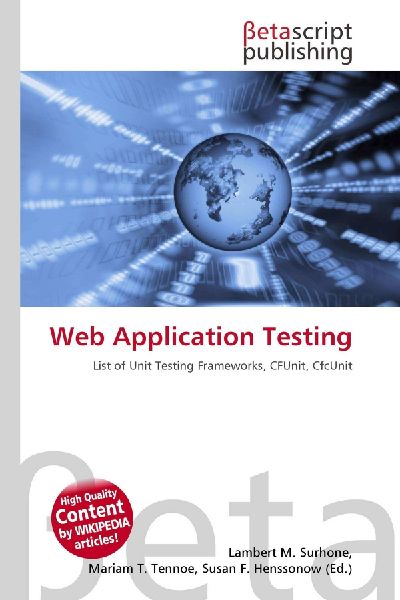 Web Application Testing: List of Unit Testing Frameworks, CFUnit, CfcUnit