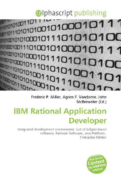 IBM Rational Application Developer:         Integrated development environment, List of Eclipse-based software,        Rational Software, Java Platform, Enterprise Edition