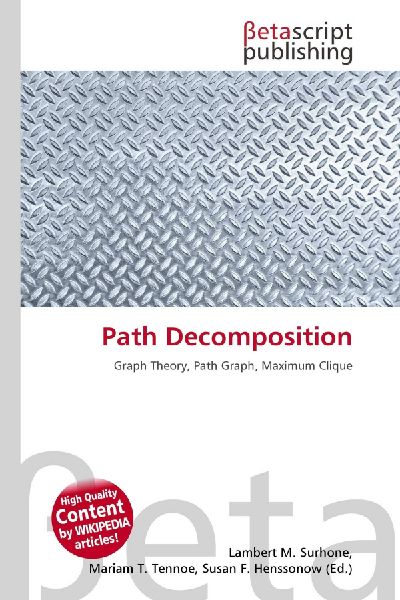 Path Decomposition: Graph Theory, Path Graph, Maximum Clique