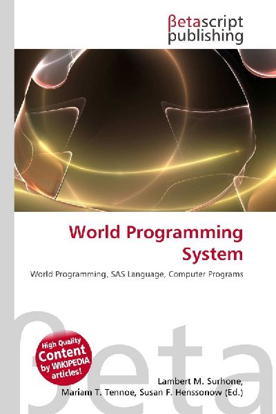 World Programming System: World Programming, SAS Language, Computer Programs