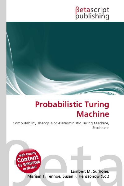 Probabilistic Turing Machine: Computability Theory, Non-Deterministic Turing Machine, Stochastic