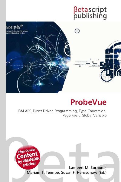 ProbeVue: IBM AIX, Event-Driven Programming, Type Conversion, Page Fault, Global Variable