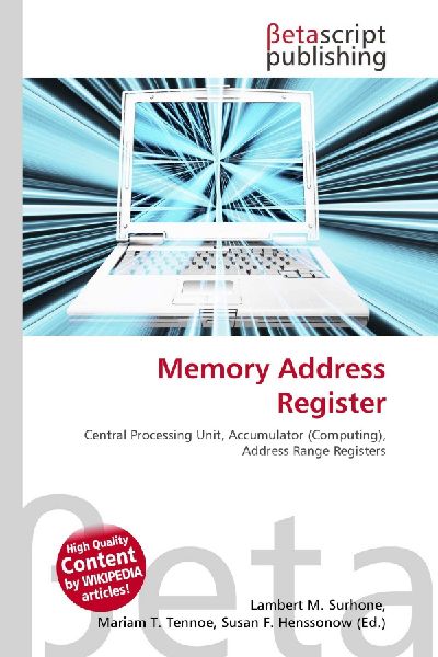 Memory Address Register: Central Processing Unit, Accumulator (Computing), Address Range Registers