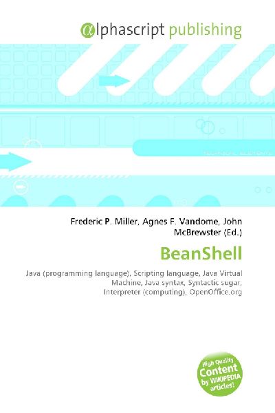BeanShell:         Java (programming language), Scripting language, Java Virtual Machine,        Java syntax, Syntactic sugar, Interpreter (computing), OpenOffice.org
