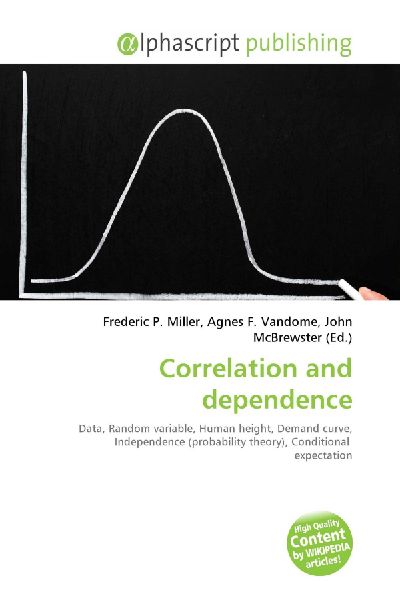 Correlation and dependence:         Data, Random variable, Human height, Demand curve, Independence        (probability theory), Conditional expectation
