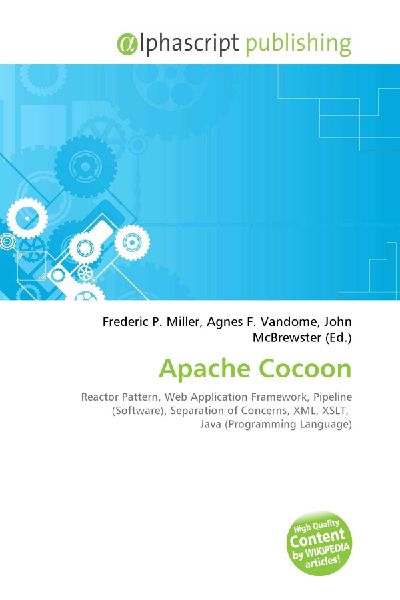 Apache Cocoon:         Reactor Pattern, Web Application Framework, Pipeline (Software),        Separation of Concerns, XML, XSLT, Java (Programming Language)
