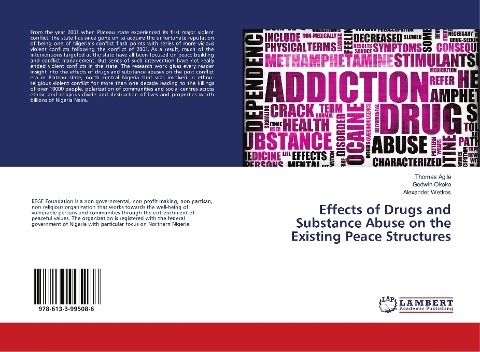 Effects of Drugs and Substance Abuse on the Existing Peace Structures