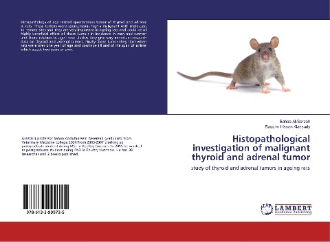 Histopathological investigation of malignant thyroid and adrenal tumor: study of thyroid and adrenal tumors in ageing rats