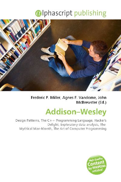 Addison-Wesley:         Design Patterns, The C++ Programming Language, Hackers Delight,        Exploratory data analysis, The Mythical Man-Month, The Art of Computer        Programming