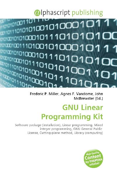 GNU Linear Programming Kit:         Software package (installation), Linear programming, Mixed integer        programming, GNU General Public License, Cutting-plane method, Library        (computing)