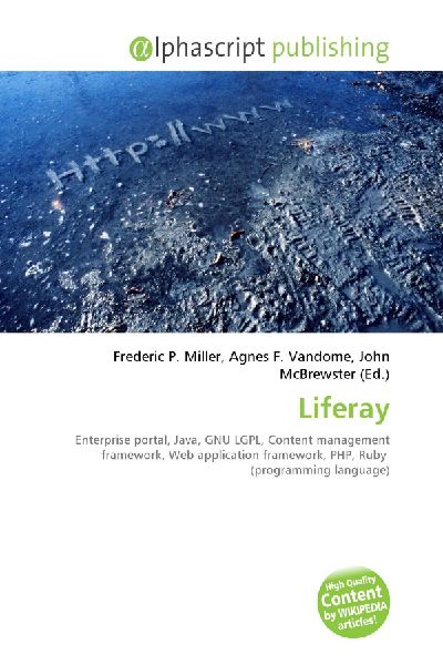 Liferay:         Enterprise portal, Java, GNU LGPL, Content management framework, Web        application framework, PHP, Ruby (programming language)