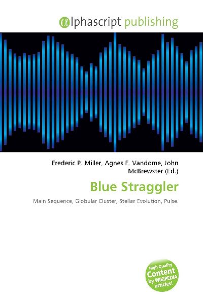 Blue Straggler: Main Sequence, Globular Cluster, Stellar Evolution, Pulse.