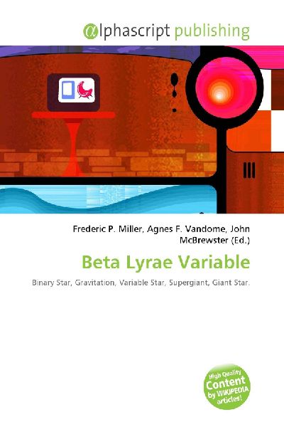 Beta Lyrae Variable: Binary Star, Gravitation, Variable Star, Supergiant, Giant Star.