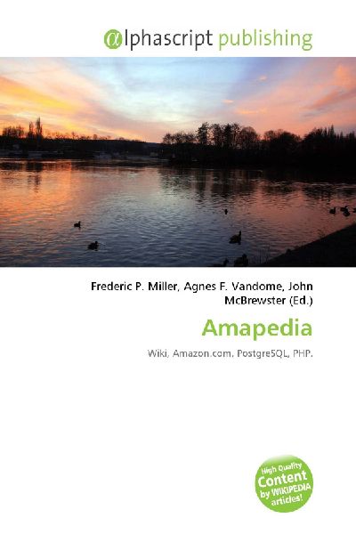 Amapedia: Wiki, Amazon.com, PostgreSQL, PHP.