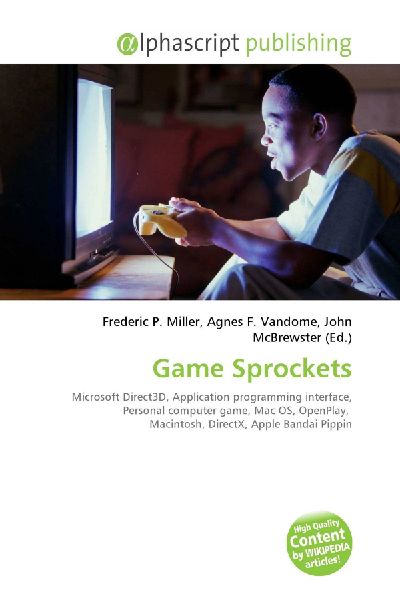 Game Sprockets:         Microsoft Direct3D, Application programming interface, Personal computer        game, Mac OS, OpenPlay, Macintosh, DirectX, Apple Bandai Pippin