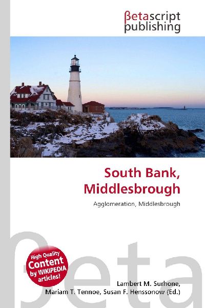 South Bank, Middlesbrough: Agglomeration, Middlesbrough