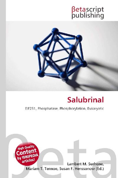 Salubrinal: EIF2S1, Phosphatase, Phosphorylation, Eukaryotic