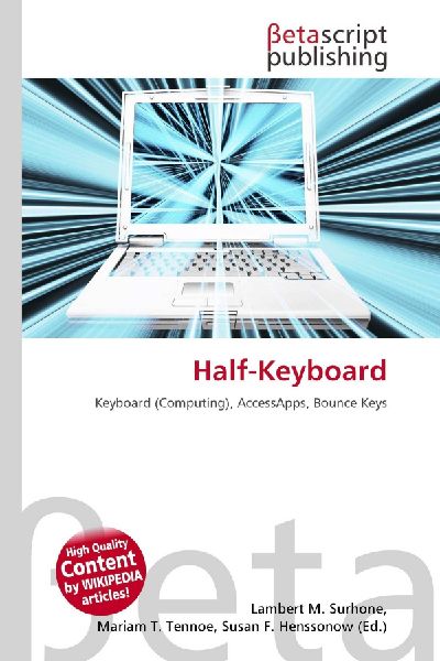 Half-Keyboard: Keyboard (Computing), AccessApps, Bounce Keys