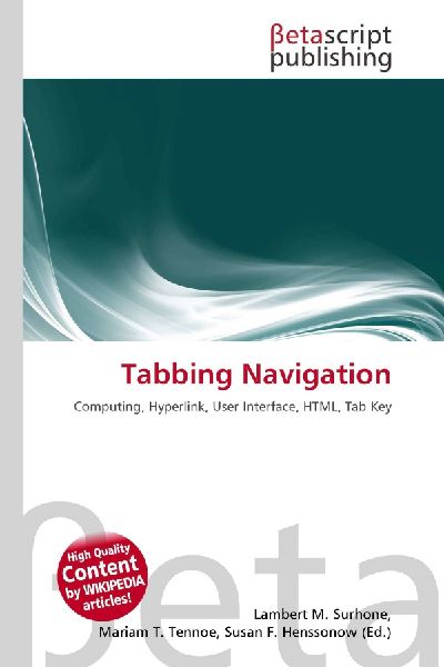 Tabbing Navigation: Computing, Hyperlink, User Interface, HTML, Tab Key
