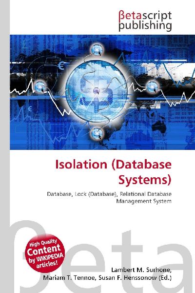 Isolation (Database Systems): Database, Lock (Database), Relational Database Management System