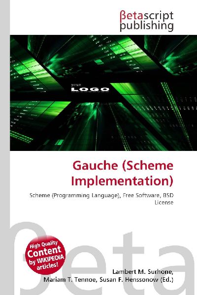 Gauche (Scheme Implementation): Scheme (Programming Language), Free Software, BSD License