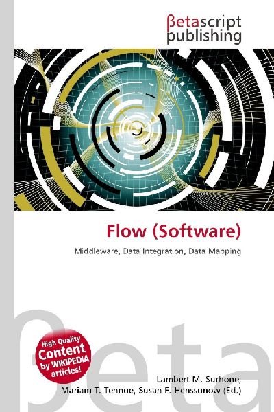 Flow (Software): Middleware, Data Integration, Data Mapping